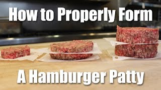 How to Make a Perfect Hamburger Patty From Ground Beef [upl. by Keeler]