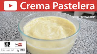 CREMA PASTELERA  Vicky Receta Fácil [upl. by Allys969]