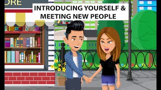 Introducing Yourself and Meeting New People [upl. by Cerracchio]