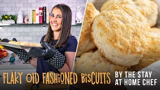 How to Make Flaky Old Fashioned Biscuits [upl. by Berkie]