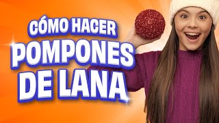 Cómo hacer pompones de lana en 1 MINUTO [upl. by Survance]