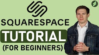 Squarespace Tutorial for Beginners Full Tutorial  Create A Professional Website [upl. by Nnaaihtnyc505]