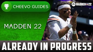 MADDEN NFL 22  Already In Progress  Achievement  Trophy Guide Xbox [upl. by Changaris800]