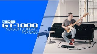 BOSS GT1000 Version 3 for Bass with Janek Gwizdala [upl. by Laeynad600]