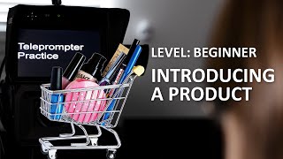 Teleprompter Practice  Beginners  Introducing a Product [upl. by Shields40]