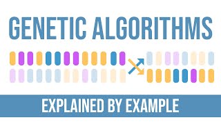 Genetic Algorithms Explained By Example [upl. by Aicirtap857]