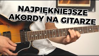 Najpiękniejsze akordy na gitarze [upl. by Edina]