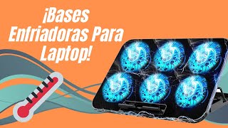 Comparando Bases Enfriadoras Para Laptop ¿Valen La Pena [upl. by Black]