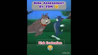 Risk Assessment  Learning with Tom amp Jerry [upl. by Javier]