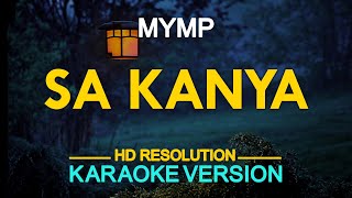 SA KANYA  MYMP KARAOKE Version [upl. by Jyoti]