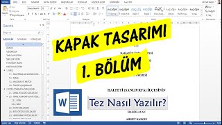 Tez Yazımı 1 Bölüm I Kapak Nasıl Hazırlanır [upl. by Pavla]