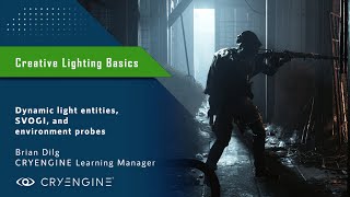 CRYENGINE 5  Lighting Tutorial [upl. by Boelter]