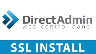 DirectAdmin SSL Install and Configuration [upl. by Shipman]