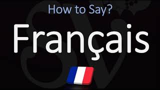 How to Pronounce Français CORRECTLY French Pronunciation [upl. by Haeluj]