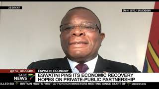 Eswatinis economic recovery plan Manqoba Khumalo [upl. by Palla]