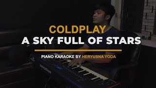 Karaoke Coldplay  A Sky Full Of Stars Piano Version with Lyrics [upl. by Deeraf]