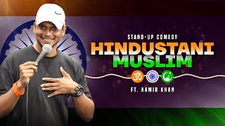 Hindustani Muslim  Amir Khan  Standup Comedy [upl. by Melnick]