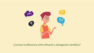 Difusión VS Divulgación Científica en la Comunicación Académica [upl. by Jaehne]