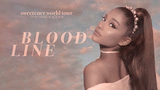 Ariana Grande  bloodline sweetener world tour live studio version w note changes [upl. by Yleoj925]