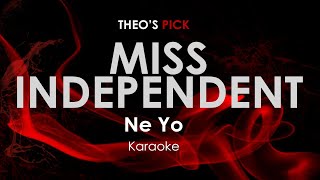 Miss Independent  Ne Yo karaoke [upl. by Dianemarie]