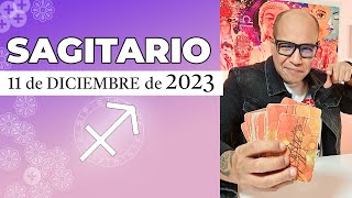 SAGITARIO  Horóscopo de hoy 11 de Diciembre 2023 [upl. by Leibman815]