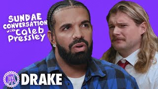 DRAKE Sundae Conversation with Caleb Pressley [upl. by Nodrog]