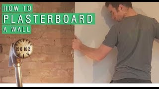 How to plasterboard a wall  DIY Step by Step Guide [upl. by Maer974]