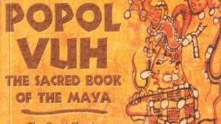 The Popol Vuh  Mayan Creation Myth Animated Full Version [upl. by Notirb]