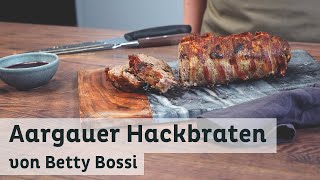 Aargauer Hackbraten  Rezept von Betty Bossi [upl. by Pasho530]