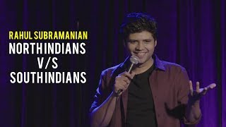 North Indians vs South Indians  Stand Up Comedy By Rahul Subramanian [upl. by Celina]