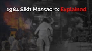 1984 Sikh Massacre Explained [upl. by Aloin]