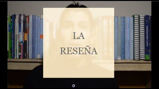 La Reseña  Estructura tipos y características [upl. by Lertsek494]