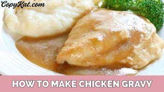 How to Make Chicken Gravy from Scratch [upl. by Nasho303]