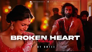 Broken Heart Mashup  Amtee  Akhiyaan  Mann Bharrya  Spirits  Aise Kyun  Kabira [upl. by Netsew209]