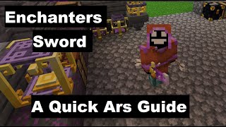 How the Enchanters Sword Works  Ars Nouveau  Minecraft 1165 [upl. by Harty]