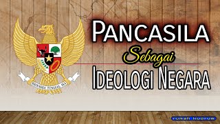 Pancasila sebagai Ideologi Negara [upl. by Nepil]