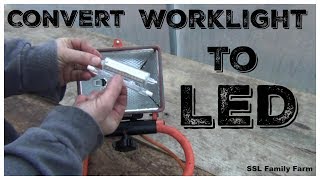 How to Convert an Old Worklight into an LED Worklight [upl. by Pirbhai87]