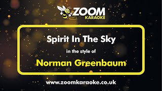 Norman Greenbaum  Spirit In The Sky  Karaoke Version from Zoom Karaoke [upl. by Igenia]