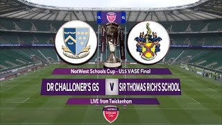 Natwest Schools Cup 2016 U15 Vase Final Highlights  Dr Challoners GS v Sir Thomas Richs School [upl. by Inail]