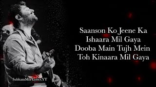 Saanson Ko LYRICS  Arijit Singh I SubhamMix Lyrics [upl. by Notgnirrab]