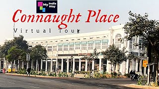 Connaught Place Virtual tour  A Delhi MustSee [upl. by Anyad]