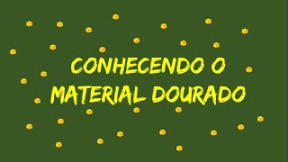 Conhecendo o material dourado [upl. by Cedar]