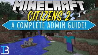 A Complete Admin Guide to Citizens Get NPCs on Your Minecraft Server [upl. by Cheyne139]