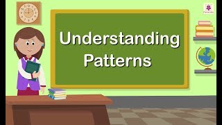 Understanding Patterns  Mathematics Grade 1  Periwinkle [upl. by Manfred]