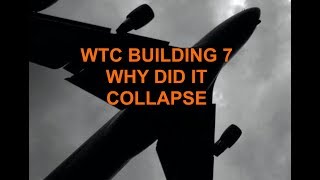 What caused WTC Building 7 to collapse  Prof Simon investigates [upl. by Liatrice]