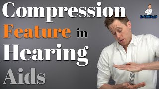 Advanced Hearing Aid Features Explained  Compression [upl. by Wallford139]