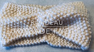 BANDEAU HEADBAND TORSADE  tricot facileinter [upl. by Odel]