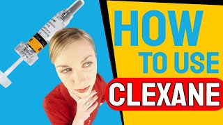 Clexane  How to use [upl. by Yanrahs]