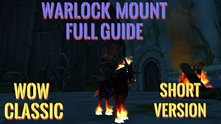 WoW Classic Warlock mount Dreadsteed full guide Short version [upl. by Schwenk]