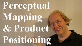 Perceptual Mapping amp Product Positioning Explained [upl. by Gerrie]